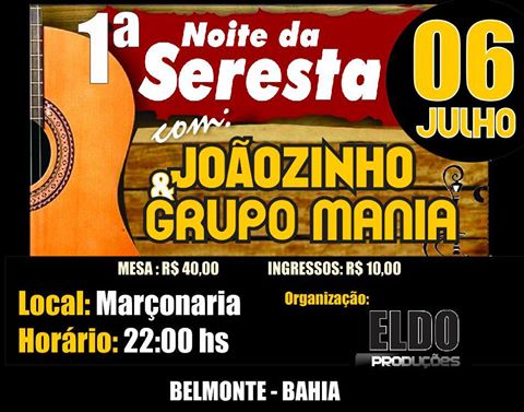 1ª Noite da Seresta com Joãozinho e o Grupo Mania.