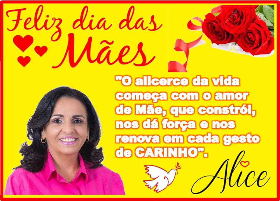 Prefeita Alice Britto envia mensagens nas redes sociais em homenagem ao Dia das mães.