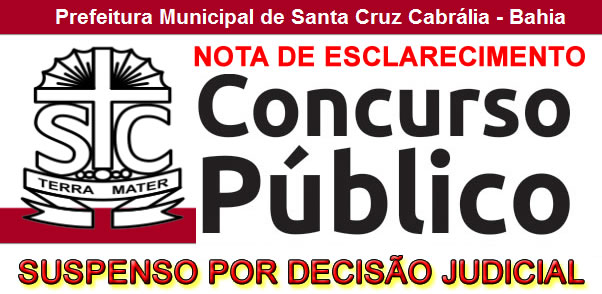 Nota Oficial sobre a suspensão do Concurso Público da Prefeitura de Santa Cruz Cabrália