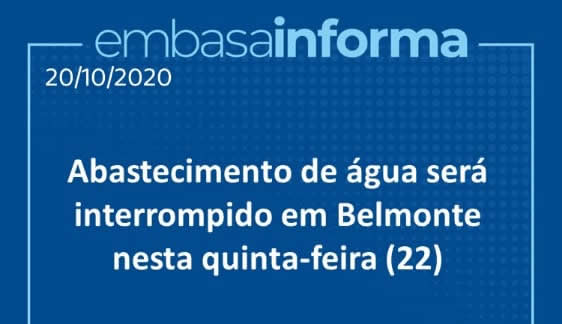 Embasa informa suspensão de abastecimento de água em Belmonte.