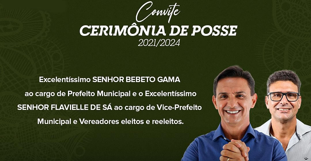 Posse do Prefeito eleito Bebeto Gama e Vereadores será por meio de Live.